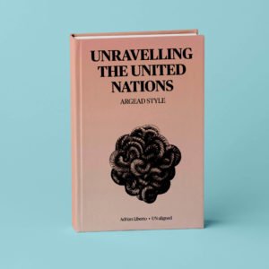 Unravelling The United Nations, Argead style