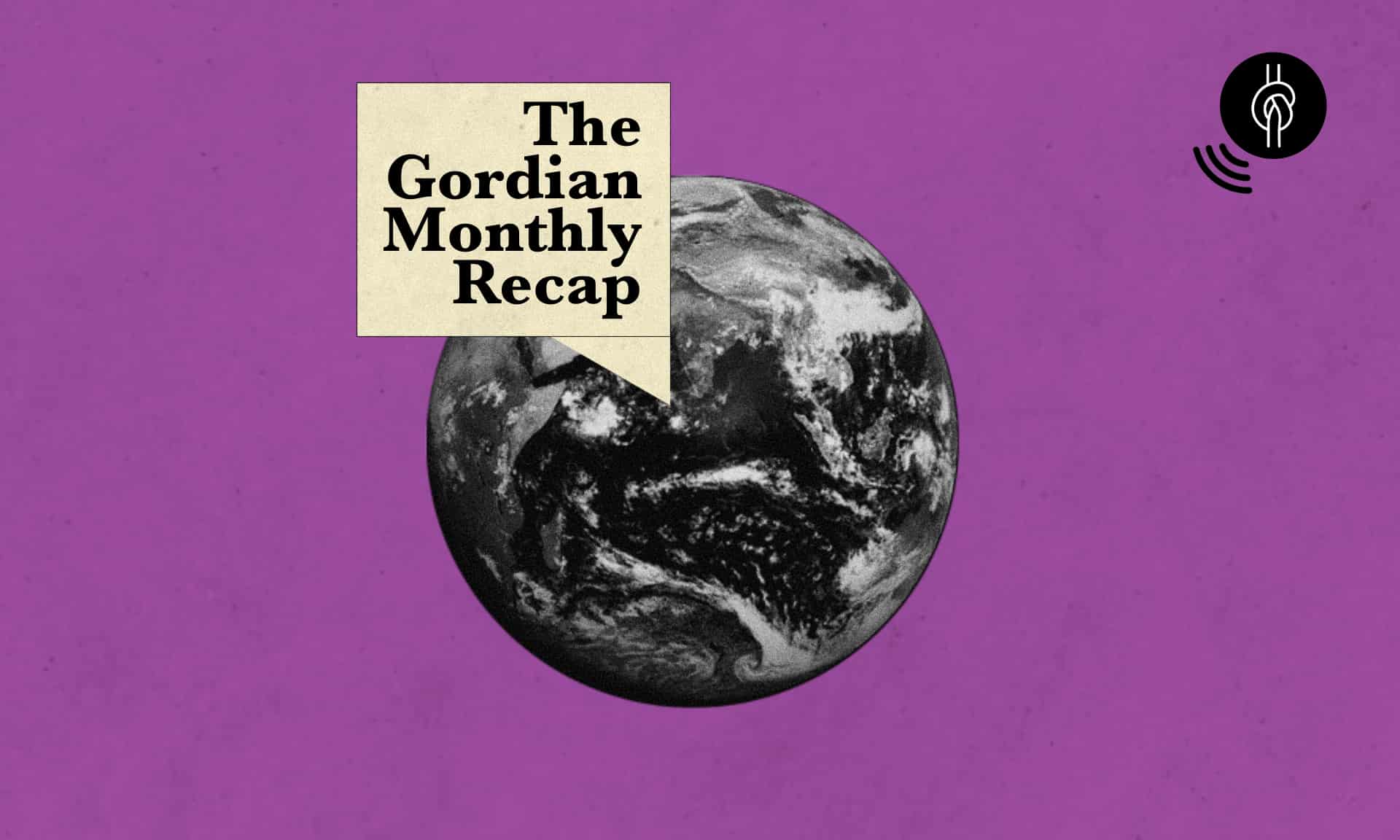 Here's everything you may have missed in November — The Gordian Monthly Recap