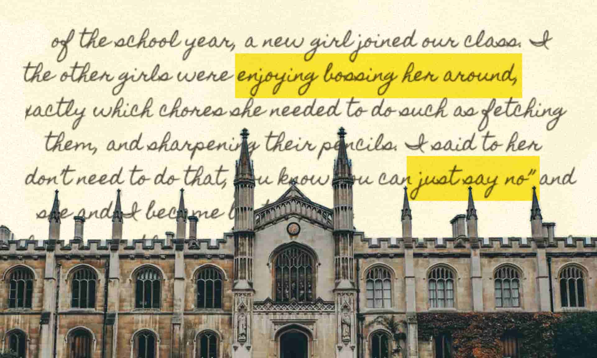 “No, I wasn’t somebody just to be picked on”