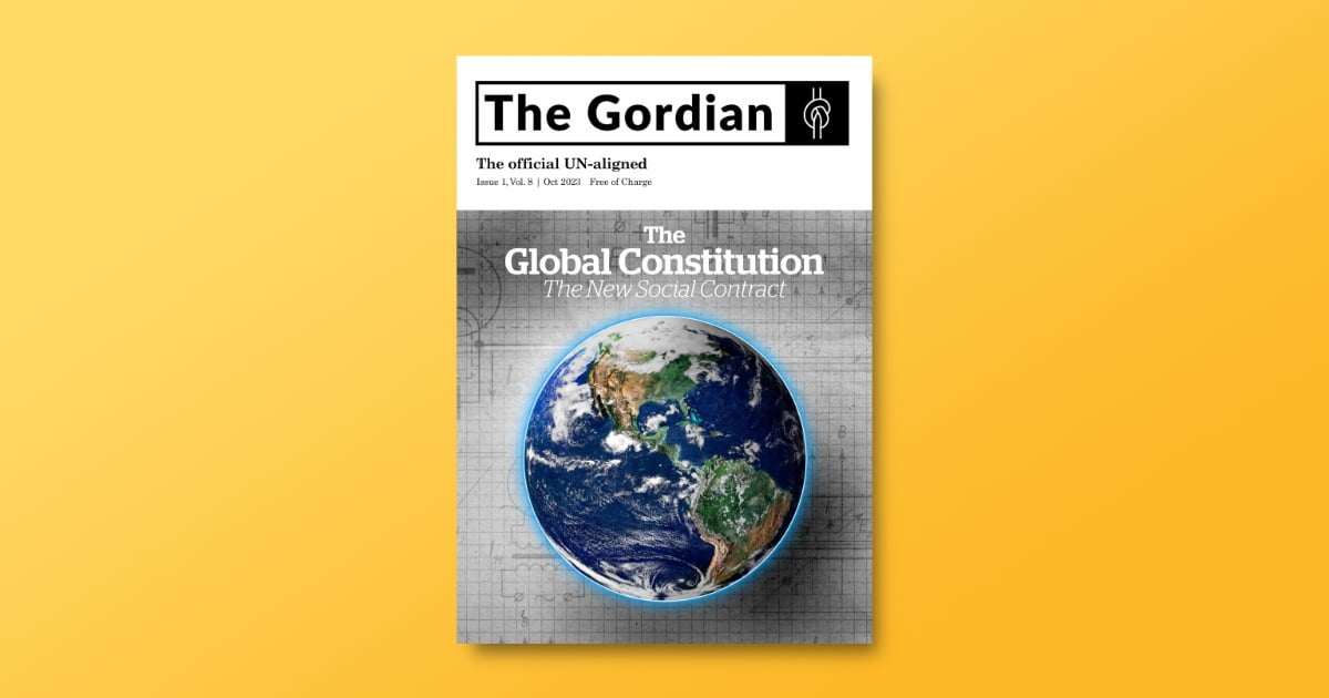 Global Constitution: The New Social Contract Inside the October Gordian Magazine