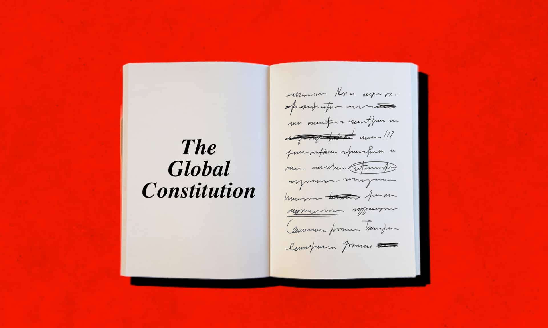 The Global Constitution: And Why we Need it